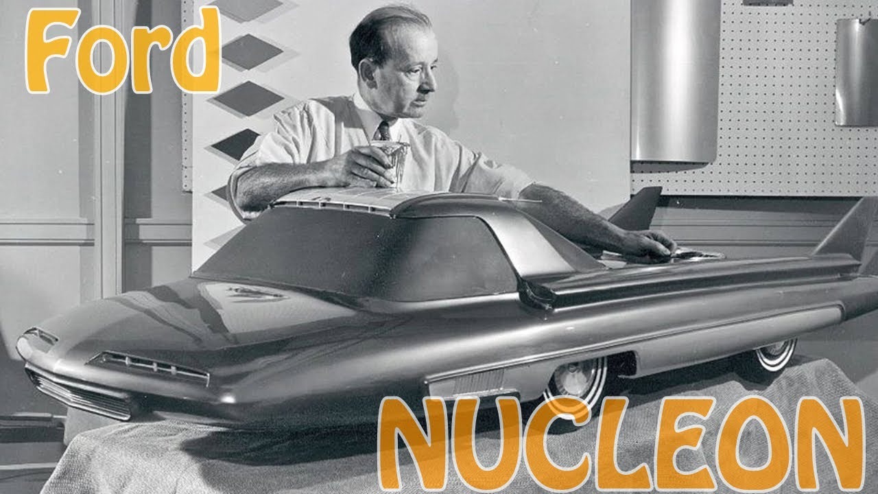 Ford Nucleon: 'Bóng ma' xe hơi hạt nhân ám ảnh ngành công nghiệp ô tô