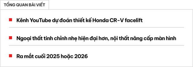 Tự hoạ Honda CR-V 2025: Thiết kế chỉnh nhẹ nhưng có điểm vô cùng táo bạo trong nội thất